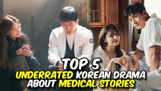 TOP 5 UNDERRATED KOREAN DRAMA ABOUT MEDICAL STORIES
