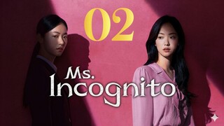 Ms. Incognito (2025) - Ep 2 [Eng Sub]