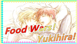 Food Wars!: Shokugeki no Soma|Yukihira! You are not allowed to like anyone until you like me!