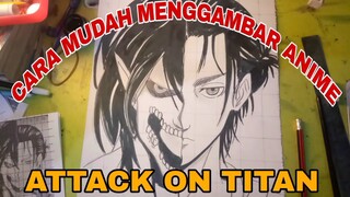 cara mudah menggambar anime attack on Titan eren