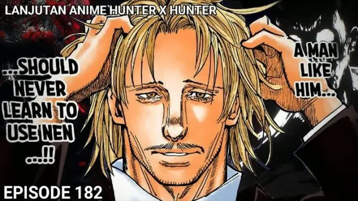 NEN SPECIALIST YANG PALING MENGERIKAN -  -  HXH 182 (CHAPTER 376)