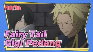 Fairy Tail|[Gigi Pedang]Aku tidak lihat jika Natsu panggil diri sendiri beruntung.