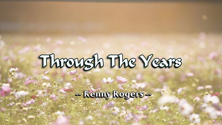 Through The Years - Kenny Rogers ( KARAOKE )