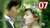 Save The Last Dance For Me Ep 7 Tagalog Dubbed