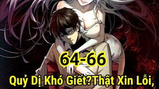 Phần 5:Quỷ Dị Khó Giết"Thật Xin Lỗi"Ta Thật Sự Là Bất Tử
