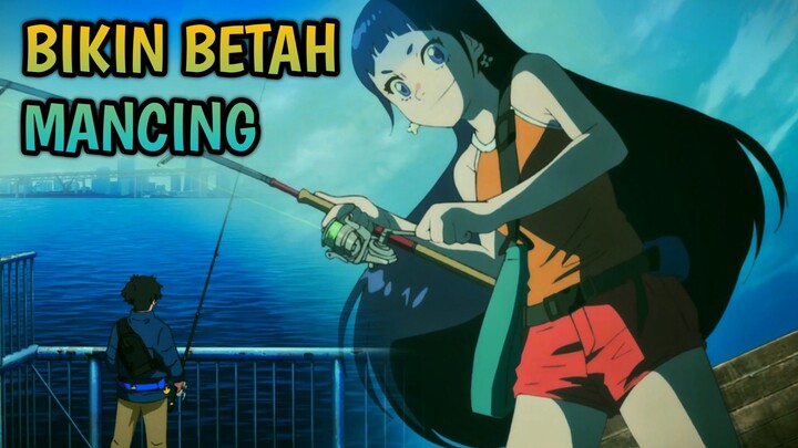 Sesulit Apapun Kondisinya, P Mancing Solusinya 😁 - Review Anime Negative Positive Angler