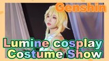 Lumine cosplay Costume Show