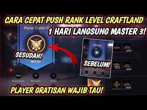 PENJELASAN CARA PUSH RANK LEVEL DI CRAFTLAND || CARA CEPAT MENDAPATKAN EMOTE CREATOR IN ACTION FF