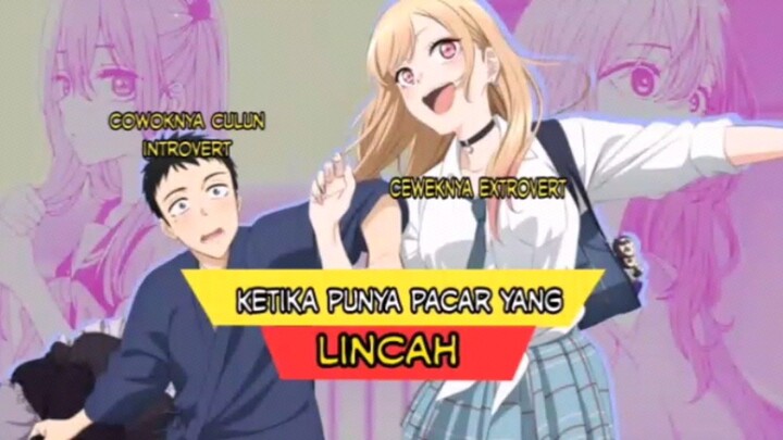 Ketika Punya Pacar Lincah [ sono bisque doll wa koi wo suru ]