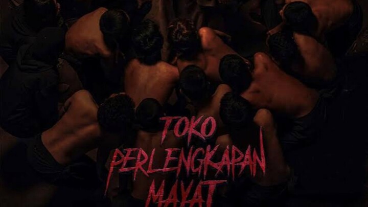Toko Perlengkapan Mayat (2026)