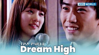 [IND] Drama 'Dream High' (2011) Ep. 5 Part 3 | KBS WORLD TV