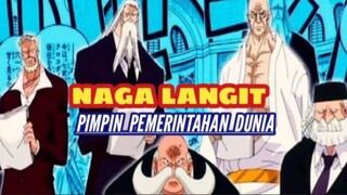Naga Langit Pimpin Pemerintahan Dunia.OnePiece