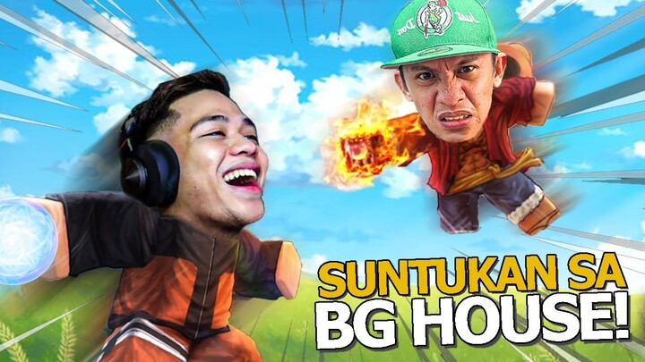 SUNTUKAN SA BG HOUSE!