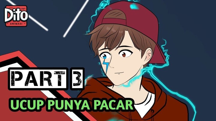 UCUP PUNYA PACAR PART 3 ( season 2 )