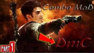 DMC DEVIL MAY CRY (COMBO MAD)