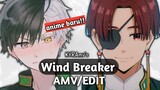 Wind Breaker - [AMV/EDIT] 720p anime baru!!