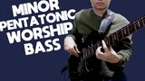 3 times Minor Pentatonic was used perfectly in Worship BASS!