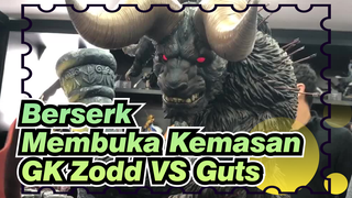 Berserk Membuka Kemasan GK
Zodd VS Guts_A