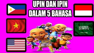 UPIN DAN IPIN DALAM 5 BAHASA