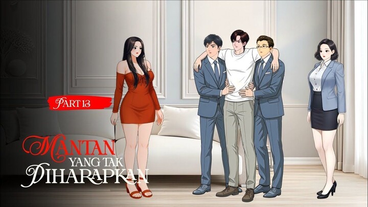 MANTAN YANG TAK DIHARAPKAN Part 13 - Drama Animasi Sekolah