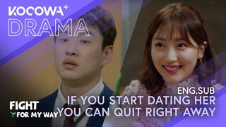 If You Start Dating Her, You Can Quit Right Away | Fight For My Way EP04 | KOCOWA+