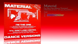 Material (1982) I'm The One (Dance Versions) [12' Inch - 33 ⅓ RPM - French Rlz - Maxi-Single]