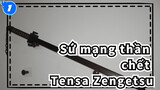 Sứ mạng thần chết | Kiếm thủ công bằng gỗ mun Tensa Zengetsu_1