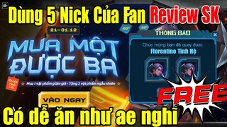 Dùng 5 Nick của Fan chơi thử Sự Kiện MUA 1 ĐƯỢC 3 Và cái kết | Xuân TV