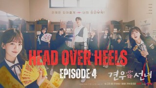 Head Over Heels | Episode 4