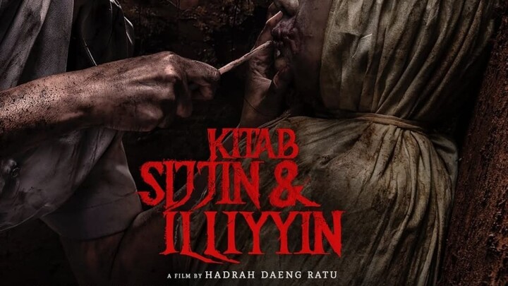 Ringkasan Film KITAB SIJJIN & ILLIYYIN