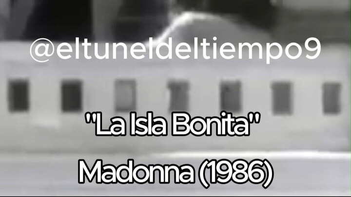 "La Isla Bonita" Madonna 1986