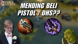 MENDING BELI PISTOL ATAU DHS??