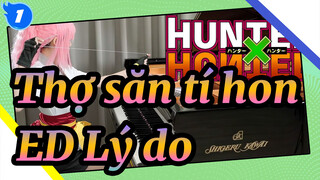 [Thợ săn tí hon] ED [Lý do] Trình diễn Piano_1