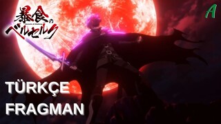 Berserk of Gluttony -Türkçe Altyazılı Fragman