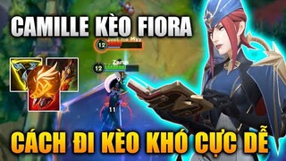 [LMHT Tốc Chiến] Camille Kèo Khó Fiora Cách Đi Kèo Cực Dễ Trong Liên Minh Tốc Chiến