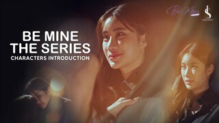 Be Mine the Series : Characters Introduction (ENG Sub)