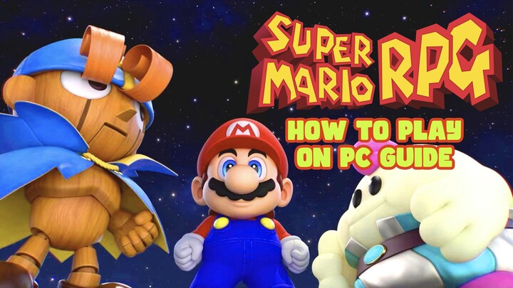 How to Play Super Mario RPG Remake on PC Multi-Language Version