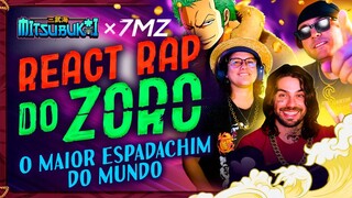 DUBLADORES DE ONE PIECE REAGEM AO RAP DO ZORO (One Piece) - O MAIOR ESPADACHIM DO MUNDO | @7minutoz