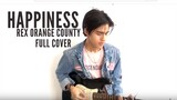 Happiness by Rex Orange County (FULL COVER) | Jhamil Villanueva