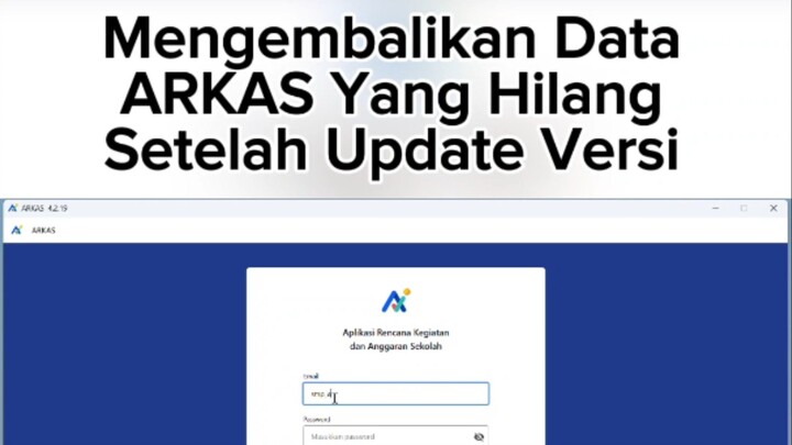 Mengembalikan data ARKAS yang hilang setelah update versi