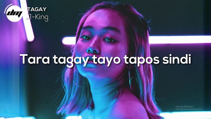 J King - Tagay (Lyrics)