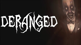 Deranged | GamePlay PC