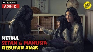 KETIKA HANTU DAN MANUSIA REBUTAN ANAK