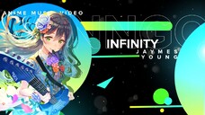 Ước mơ được ở bên nhau | INFINITY | Anime MV