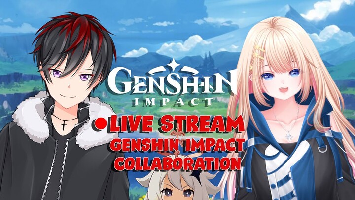 🔴LIVE COLLAB GENSHIN IMPACT BERSAMA @ReinaKeina  VTUBER KAWAII DARI INDONESIA !