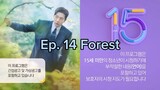 Ep. 14 Forest (Eng Sub)