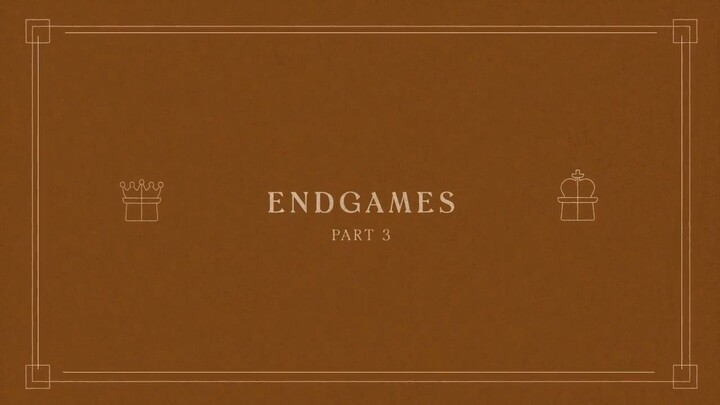 14. Endgames - Part 3