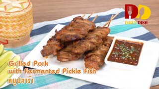 Grilled Pork with Fermented Fish Sauce | Thai Food | หมูปลาร้า