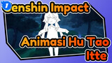 Genshin Impact
Animasi Hu Tao
Itte._1