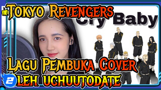 OfficialHIGEDANdism_「CryBaby」_Lagu Pembuka Tokyo Revenger_Coveredbyuchuutodate_2